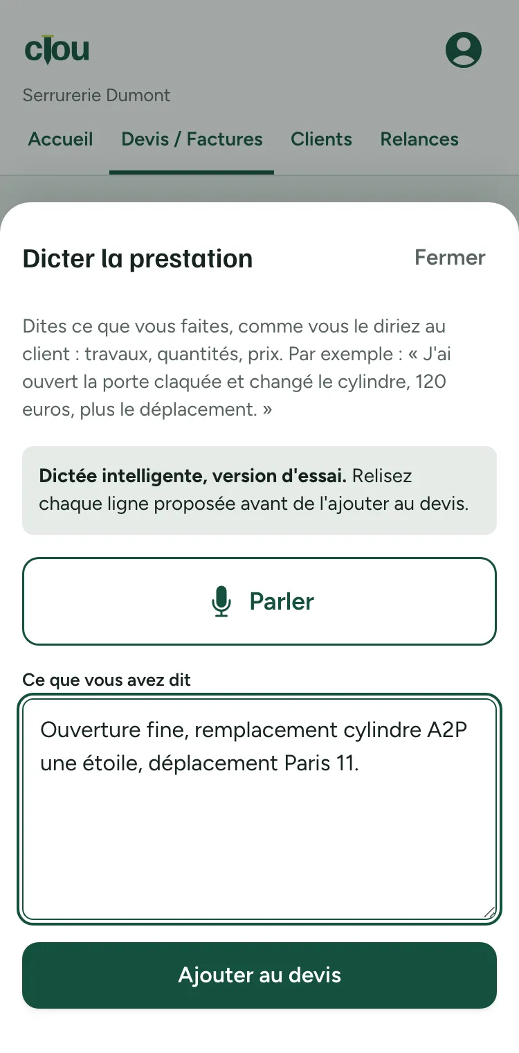 Dictée d'un devis dans Clou : « Ouverture fine, remplacement cylindre A2P une étoile, déplacement Paris 11 »
